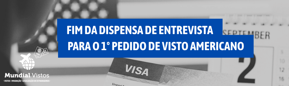 isenção de entrevista para o visto eua